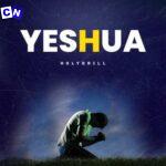 Holy Drill – Yeshua