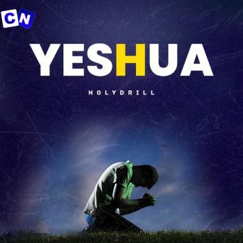 Cover art of Holy Drill – Yeshua