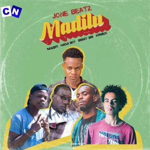 Cover art of Jone Beatz – Madilu Ft Muzbiti, Hadji Boy, Biway Bw & KRWEZI