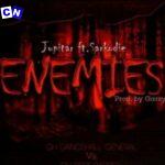 Jupitar – Enemies Ft Sarkodie