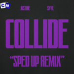 Justine Skye – Collide (Speed Up Remix) ft. Tyga