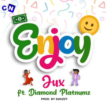Cover art of Jux – Enjoy (New Song) ft Diamond Platnumz