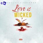 Kellylivinglarge – Love Is Wicked (Sped Up)