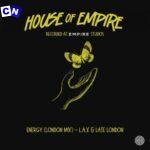L.A.X – Energy (London Mix) Ft Clemzy, Late London & DJ Obi