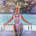 Mary J. Blige – Still Believe In Love ft. Vado