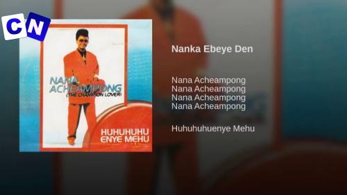 Cover art of Nana Acheampong – Nanka Ebeye Den