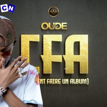 Cover art of Oudé Mill – COMMENT FAIRE UN ALBUM (CFA)