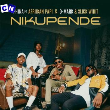 Phina – Nikupende Ft. Afrikan Papi, Q-Mark & Slick Widit Latest Songs