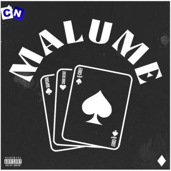 Q Chief – MALUME ft Rapcha & Chidi Benz Latest Songs