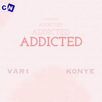 Cover art of VAR1 – Addicted Ft K0NYE