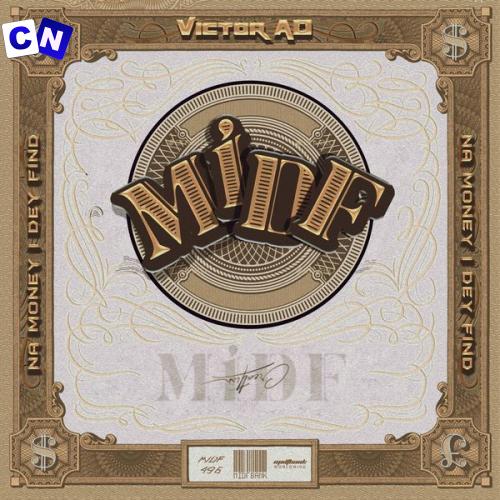 Cover art of Victor AD – MIDF (Na Money I Dey Find)