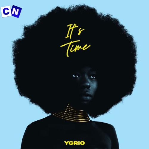 YGRIO – Yochoko Latest Songs