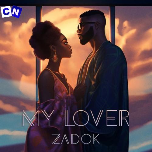 Cover art of Zadok – My Lover