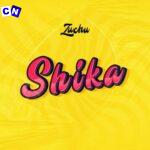 Zuchu – Shika