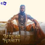 Flavour - African Royalty (Full Album)