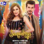 Aastha Gill – Saawariya ft. Kumar Sanu