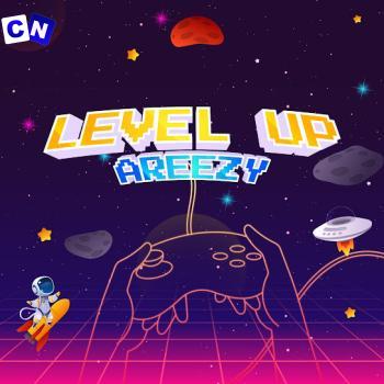 Areezy – Level Up (Sped Up) Latest Songs