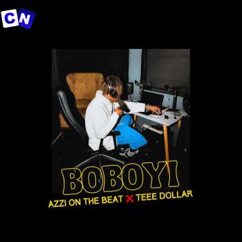 Cover art of Azzi On The Beat – Boboyi ft. Teee Dollar