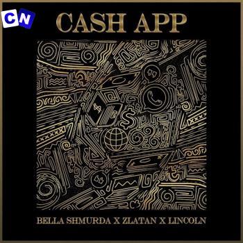 Bella Shmurda – Cash App ft. Zlatan & Lincoln Latest Songs