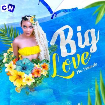Cover art of Pia Pounds – Big Love