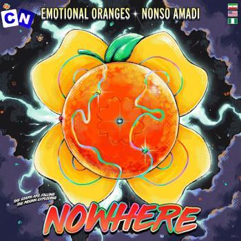 Cover art of Emotional Oranges – Nowhere ft Nonso Amadi