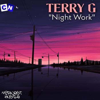 Cover art of Terry G – Night Work (New Song)
