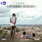 Oladips - Superhero Adugbo (The Memoir Album)