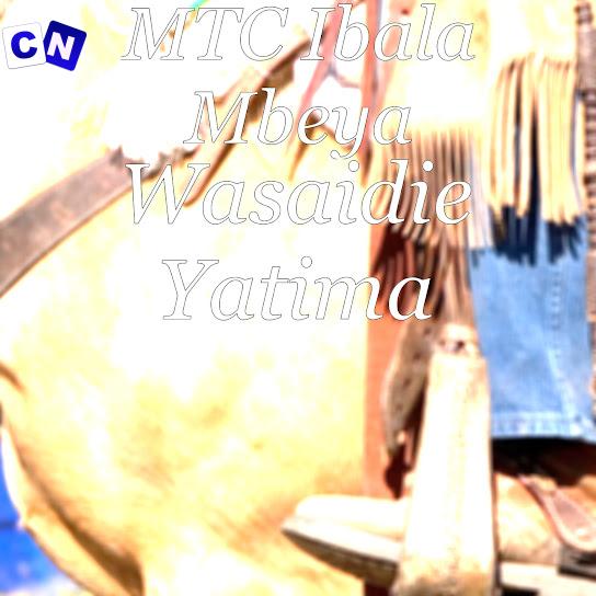 Cover art of MTC Ibala Mbeya – Wasaidie Yatima