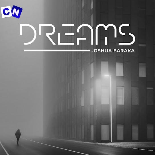 Cover art of Joshua Baraka – Dreams