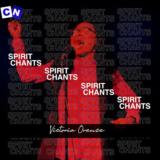 Cover art of VICTORIA ORENZE – Spirit Chant