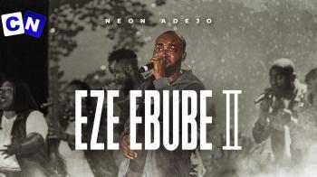 Cover art of Neon Adejo – Eze Ebube II/Grace found me
