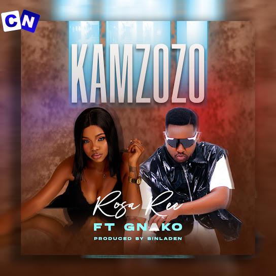 Rosa Ree – Kamzozo ft. G Nako Latest Songs