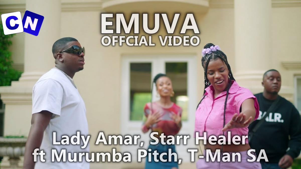 Lady Amar – Emuva Ft Starr Healer, Murumba Pitch & T-Man SA Latest Songs