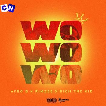 Cover art of Afro B – Wo Wo Wo (Ebony) Ft. Rich The Kid & Rimzee