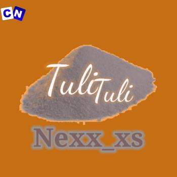 Cover art of Nexx_xs – Tuli Tuli