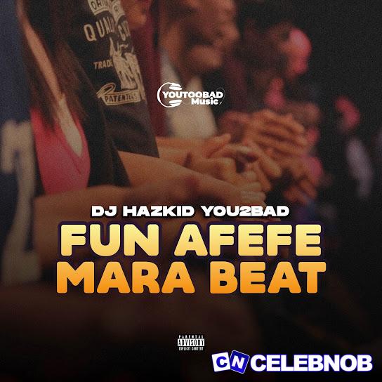 Cover art of DJ Hazkid 016 – Fun Afefe Mara Beat