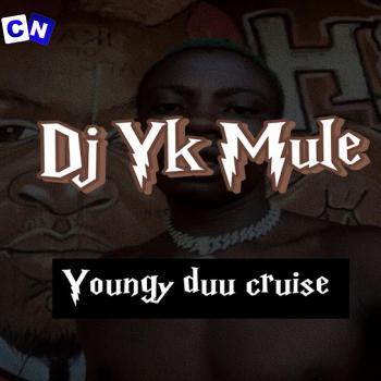 Cover art of Dj Yk Mule – Young Duu Cruise