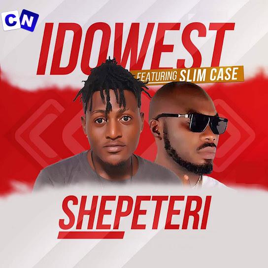 Cover art of Idowest – Shepeteri ft Slimcase