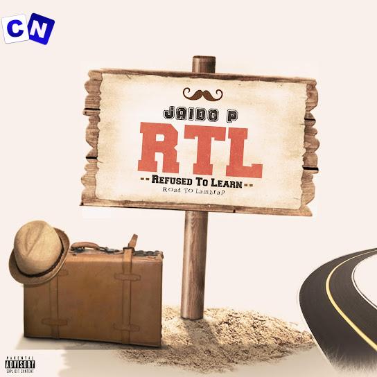 Cover art of Jaido P – RTL (Refused To Learn)
