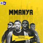 Kezyklef – Mmanya Ft Sparkle Tee & Ifex G o pearl