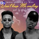 Kwesi Arthur – Keep Holding On ft Kidi