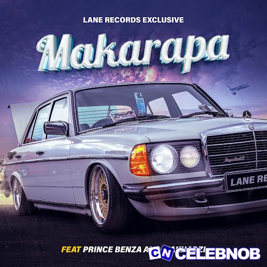 Cover art of Lane Records Exclusive – Makarapa ft Makhadzi & Prince Benza