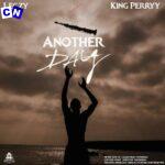 Leczy – Another Day Ft King Perryy