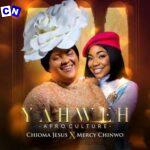 Mercy Chinwo – Yahweh (Afro Culture)