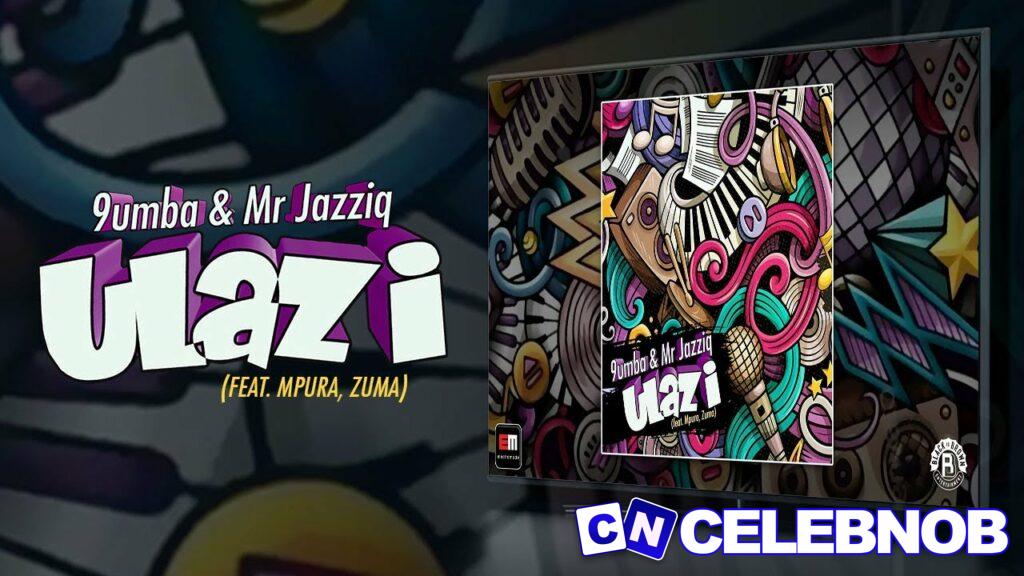 Cover art of Mr JazziQ – uLazi Ft 9umba, Zuma & Mpura