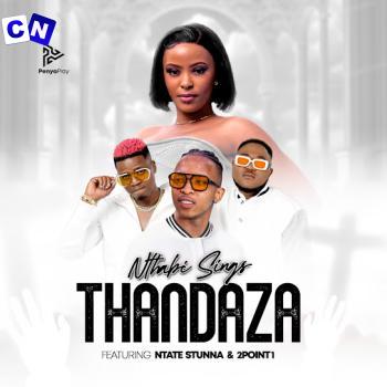 Cover art of Nthabi Sings – THANDAZA ft. Ntate Stunna & 2point1