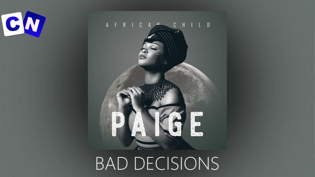 Cover art of PAIGE – BAD DECISIONS ft MSONGI