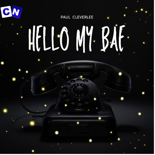 Cover art of Paul Cleverlee – Hello My Bae