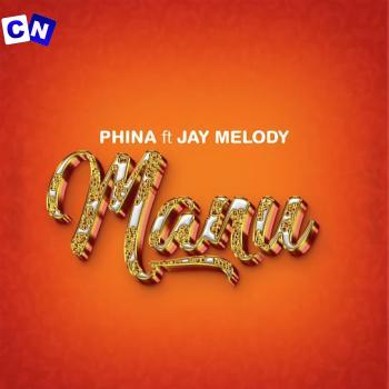 Cover art of Phina – Manu Ft Jay Melody