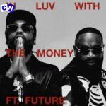 Rick Ross – In Luv With The Money Ft. Meek Mill